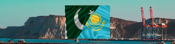 Pakistan, Kazakhstan Poised to Sign Historic Gwadar Port Access Agreement